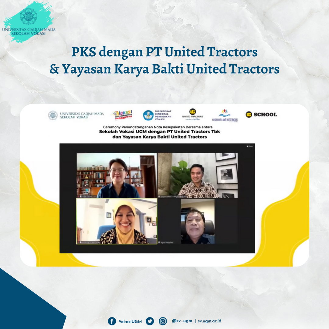 Vocational College UGM Established a Cooperation with PT United Tractors