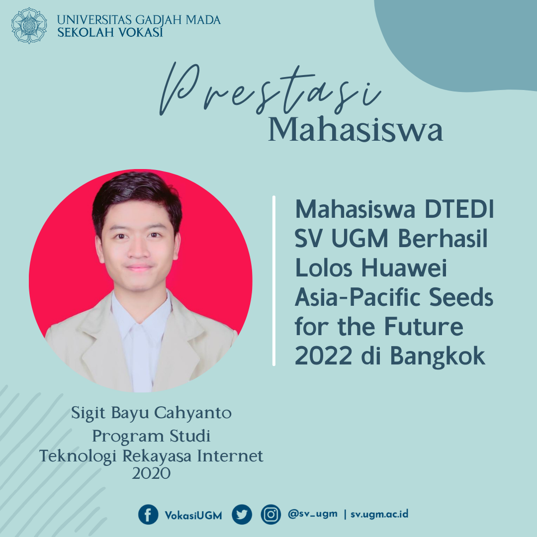 Mahasiswa SV UGM Berhasil Lolos Huawei Asia-Pacific Seeds for the ...