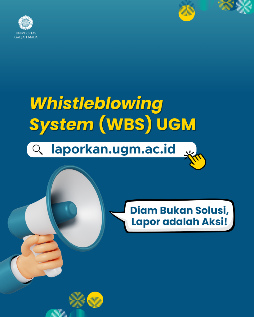 Sistem Informasi Pelaporan Pelanggaran atau Whistleblowing System (WBS) UGM